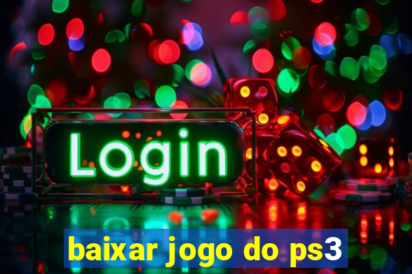 baixar jogo do ps3